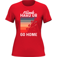 Outdoorzees Women's 'Climb Hard Or Go Home' T-Shirt