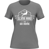 Outdoorzees Women's 'Climb Hard Or Go Home' T-Shirt