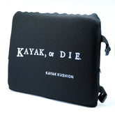 Kayak Kushion | Square Kushion | Kayak, or Die