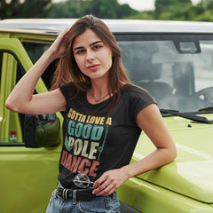 Outdoorzees Women's 'Gotta Love A Good Pole Dance' T-Shirt
