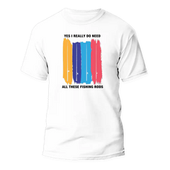 Outdoorzees Unisex 'I Really Need All These Fishing Rods' T-Shirt