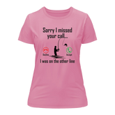 Outdoorzees Women's 'I Was On Another Line' v2 T-Shirt