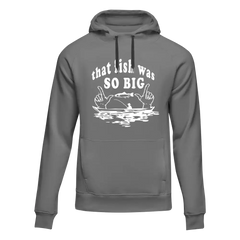 Outdoorzees Unisex 'That Fish Was So Big' Hoodie
