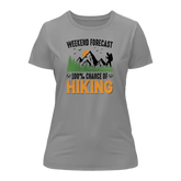 Outdoorzees Women's 'Weekend Forecast 100% Hiking' T-Shirt