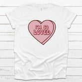 Girl's/Woman's 'I'm So Loved' Onesie or T-Shirt