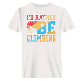Outdoorzees Unisex 'I'd Rather Be Climbing' T-Shirt