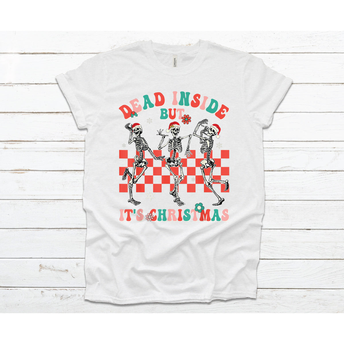 CHRISTMAS Unisex Adult's 'Dead Inside But It's Christmas' T-Shirt