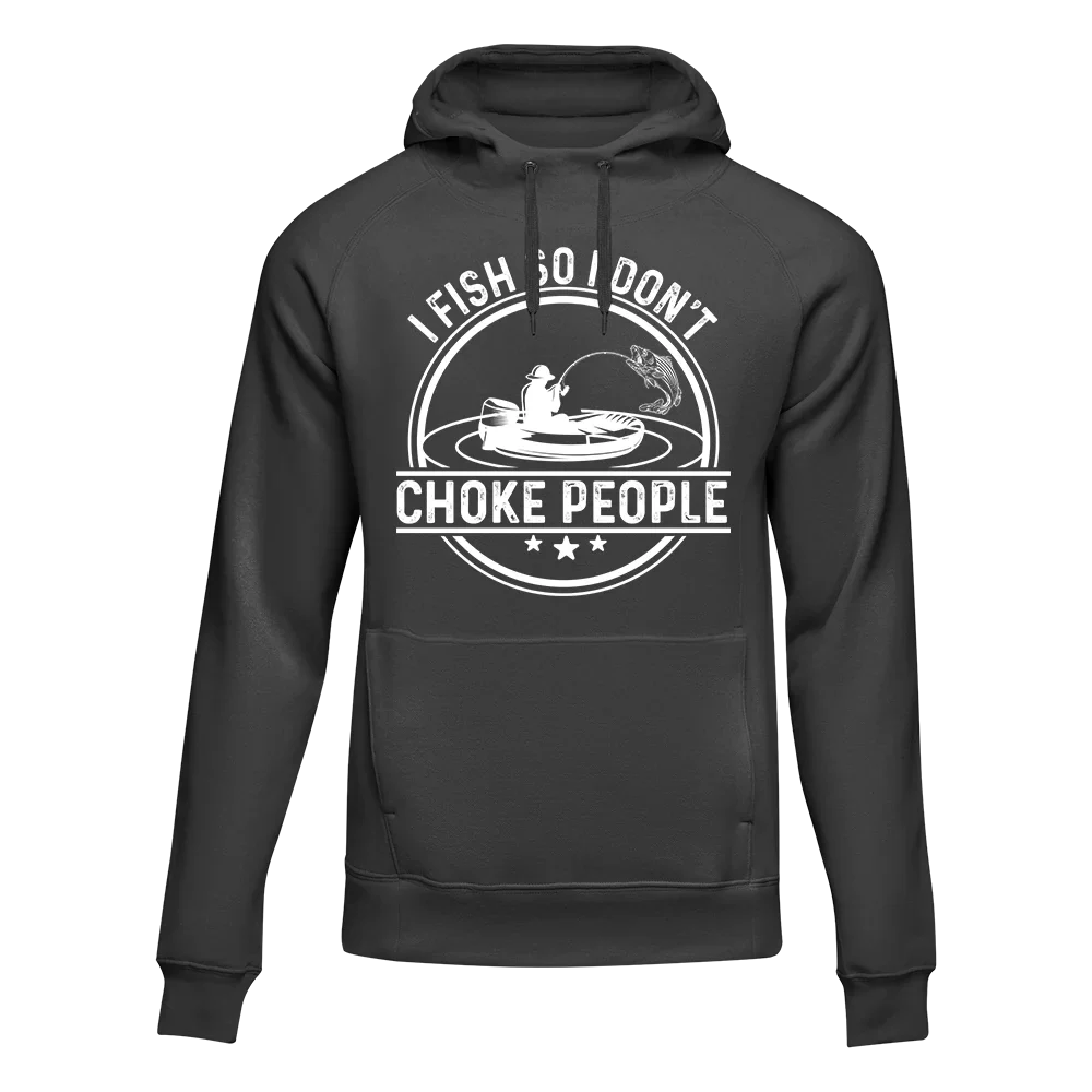 Outdoorzees Unisex 'I Fish So I Don't Choke People' v2 Hoodie