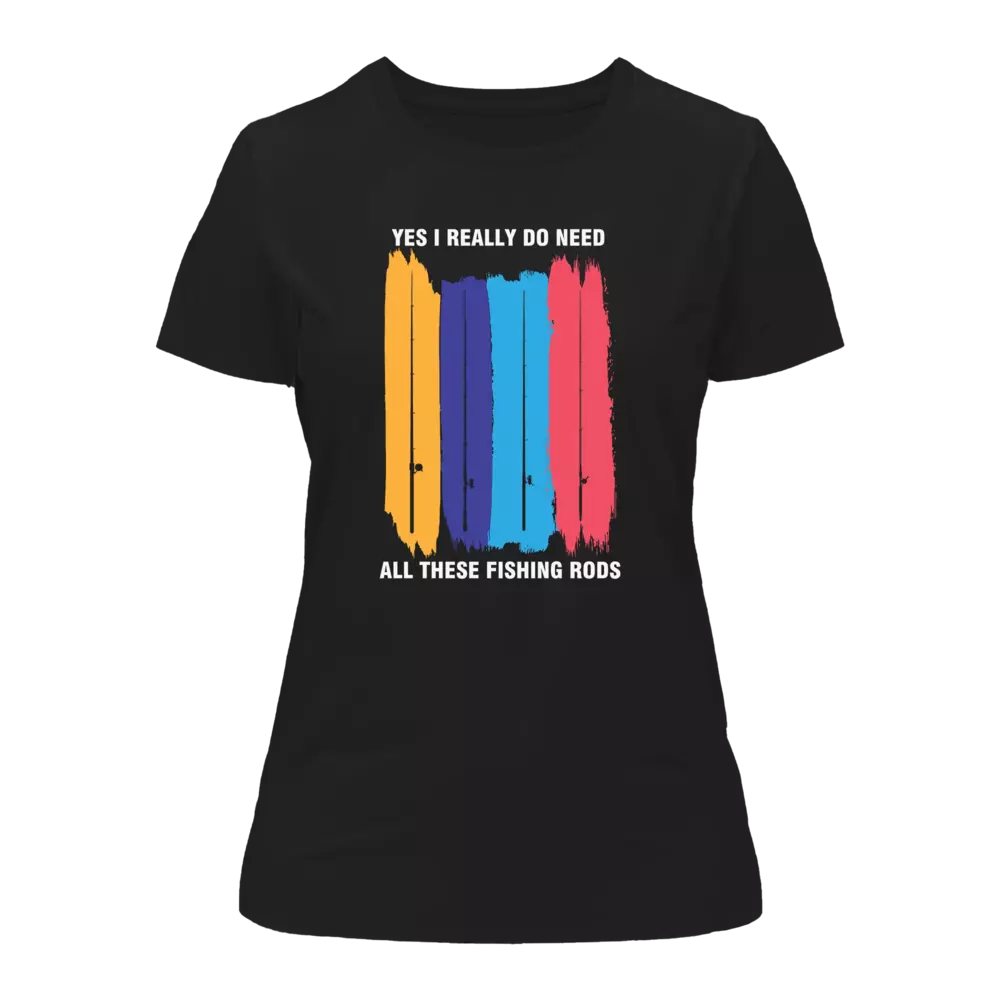 Outdoorzees Women's 'I Really Need All These Fishing Rods' T-Shirt