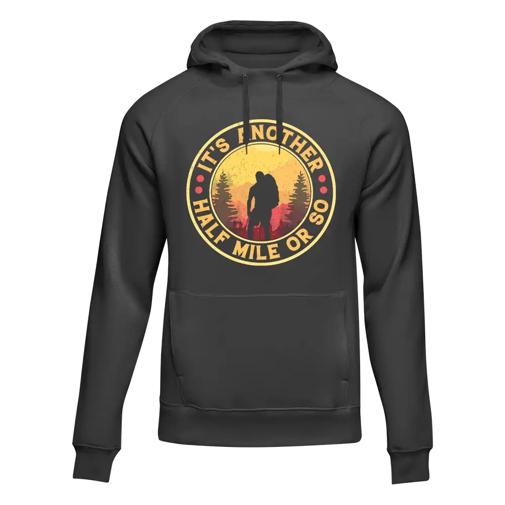 Outdoorzees Unisex 'It's Another Half Mile Or So' Hoodie