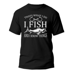 Outdoorzees Unisex 'I Fish And Know Things' T-Shirt