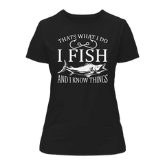 Outdoorzees Women's 'I Fish And Know Things' T-Shirt