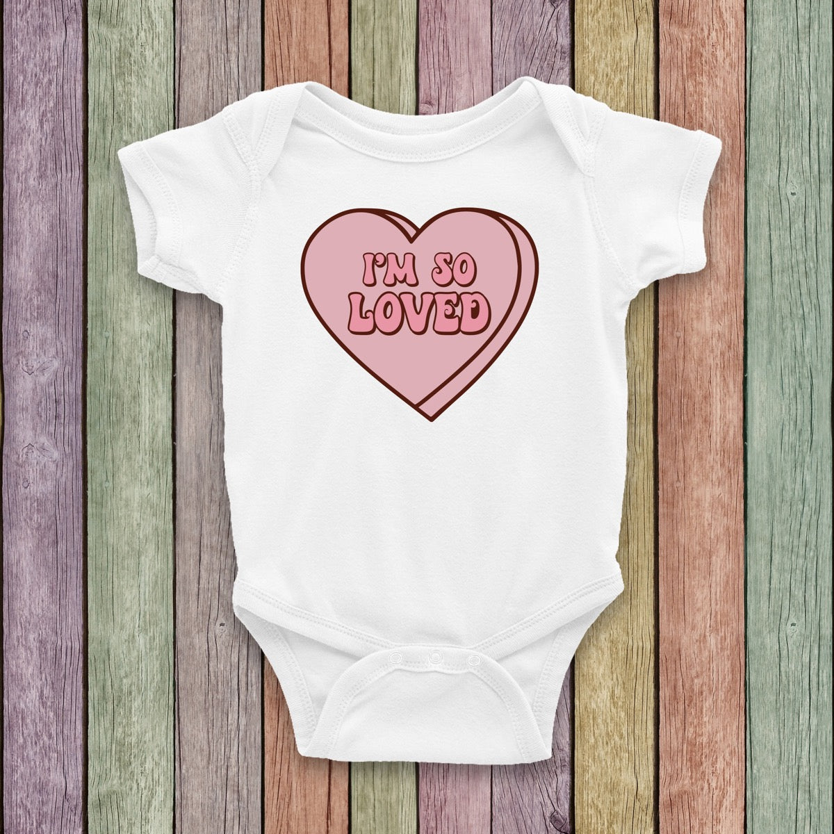 Girl's/Woman's 'I'm So Loved' Onesie or T-Shirt