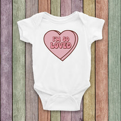 Girl's/Woman's 'I'm So Loved' Onesie or T-Shirt