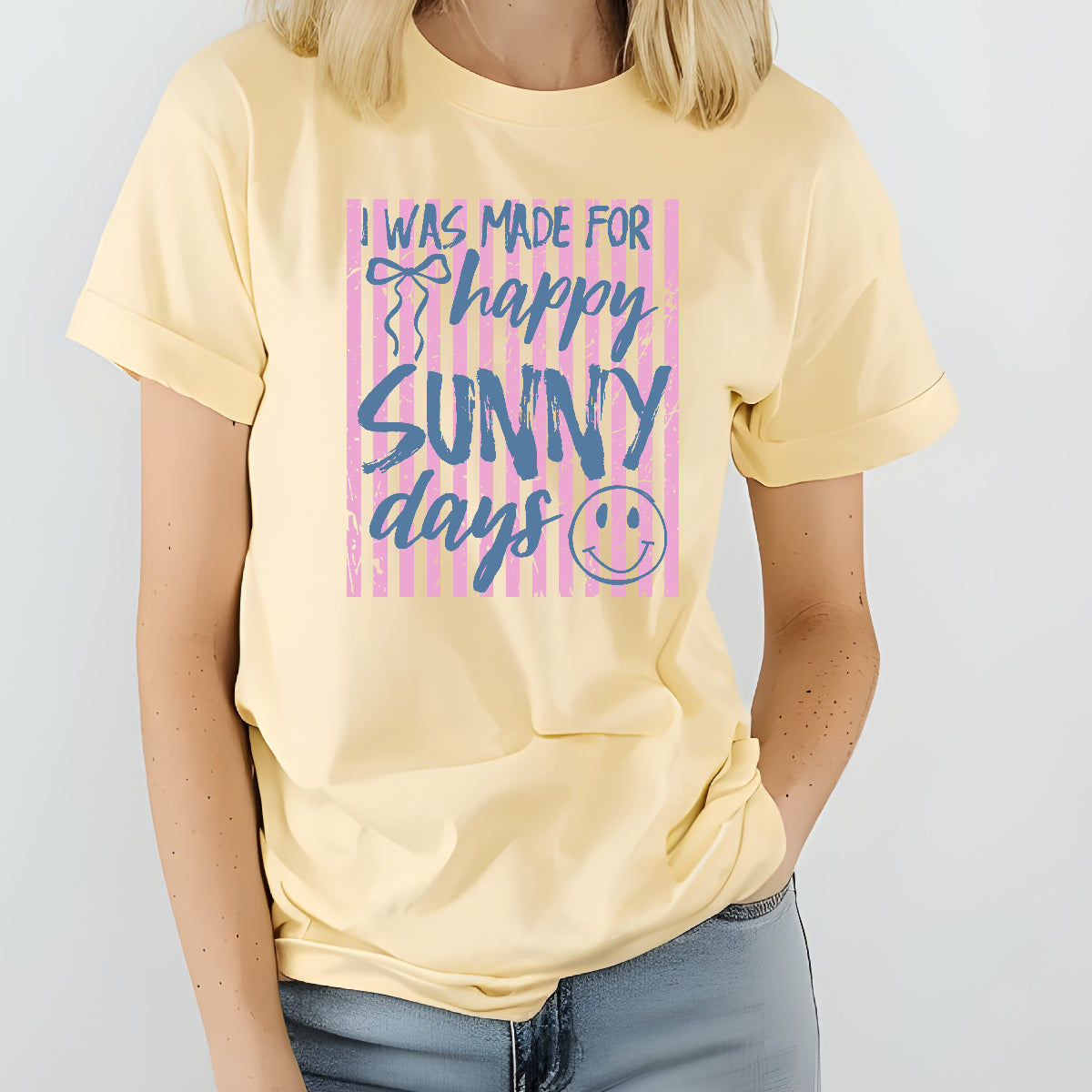 Women's 'I Was Made For Happy Sunny Days' T-Shirt