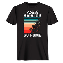 Outdoorzees Unisex 'Climb Hard Or Go Home' T-Shirt