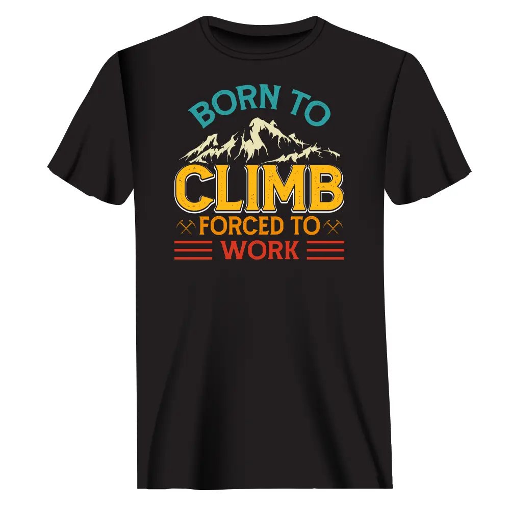 Outdoorzees Unisex 'Born To Climb Forced To Work' T-Shirt