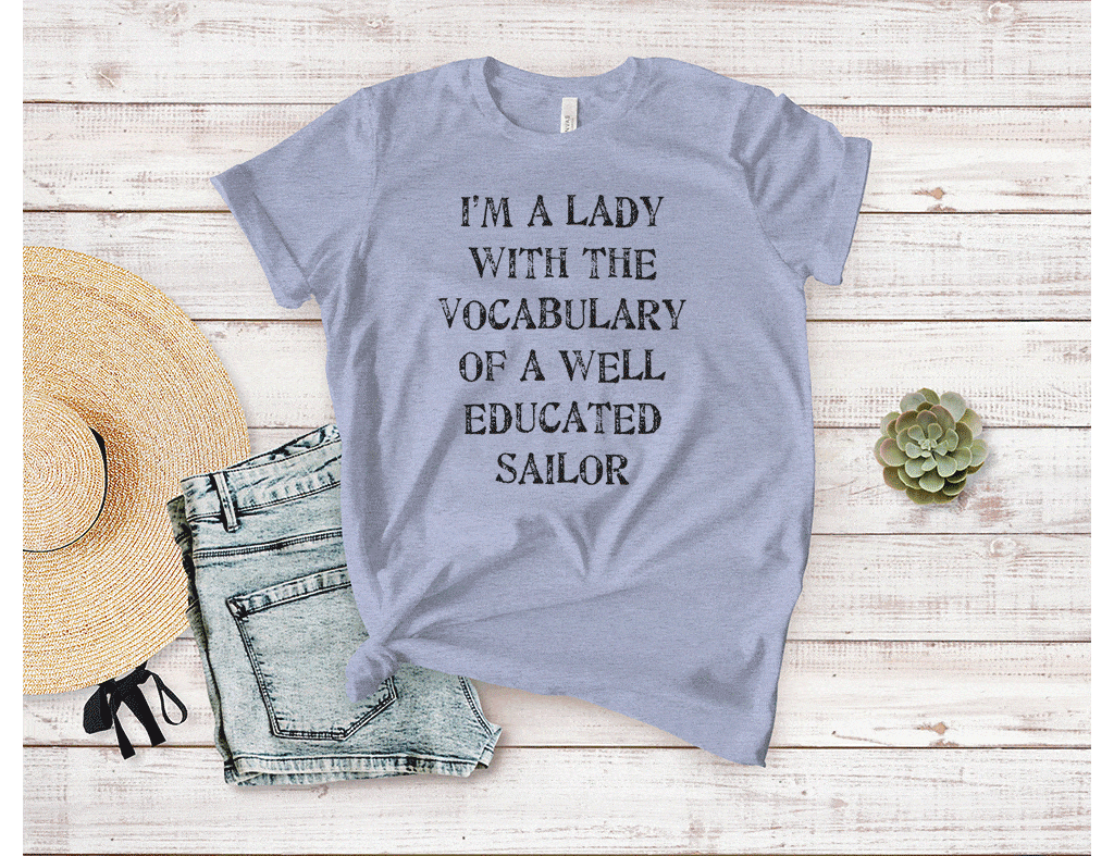 Women's 'I'm a Lady...' T-Shirt
