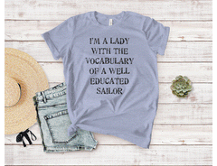 Women's 'I'm a Lady...' T-Shirt